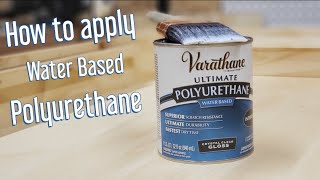 How to apply water based polyurethane [upl. by Olympium430]