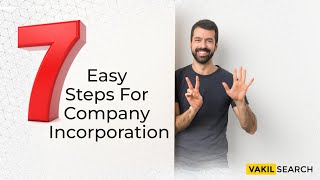 7 Easy Steps for Company Incorporation  PVT LTD Company Registration [upl. by Kedezihclem]