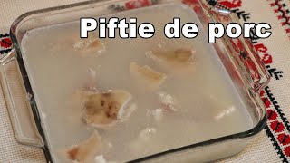 Piftie de porc racituri  Traditional romanian pork jelly [upl. by Eltsirc]