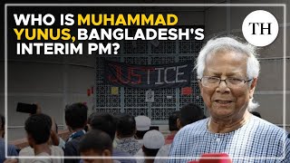 Who is Muhammad Yunus the head of Bangladesh’s interim government [upl. by Siclari840]