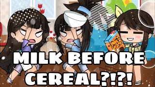 Milk Before Cereal Gacha Life Funny Skit [upl. by Krystal403]