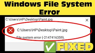 How To Fix File System Error 2144927439 in Windows  file system error windows 10 photo [upl. by Monahon]