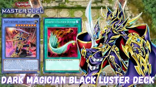 Best Dark Magician Black Luster Deck in Ranked Master Duel  YGO [upl. by Wiseman]