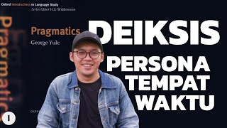 APA ITU DEIKSIS DALAM PRAGMATIK GEORGE YULE [upl. by Poole]