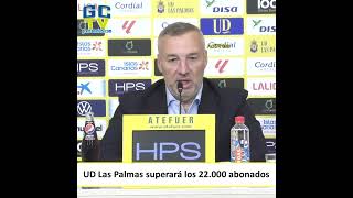 quotUD Las Palmas superará los 22000 abonadosquot Miguel Ángel Ramírez [upl. by Grae634]