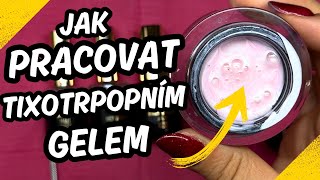 Jak na Gelové Nehty s Tixotropním Gelem 6Krok  Práce s Tixotropním Gelem [upl. by Ecnarual598]