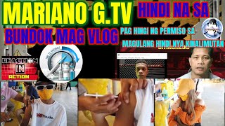 MARIANO GTV HINDI NA SA BUNDOK MAG VLOG VACCINATION IS REAL [upl. by Ruttger]