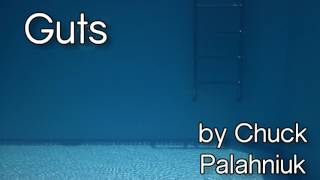 quotGutsquot by Chuck Pahlaniuk A Reading [upl. by Patrizius800]