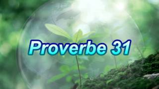 Proverbe 31 [upl. by Negriv243]