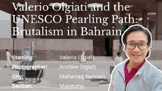 Valerio Olgiati and UNESCO Pearling Path in MUHARRAQ BAHRAIN  Bahrain Attraction [upl. by Lesnah]