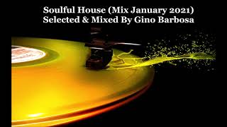 Soulful House Mix January 2021 [upl. by Sileas830]