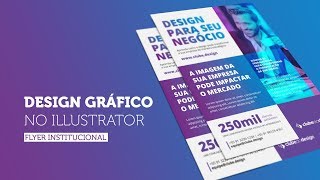 Design gráfico no Illustrator  Flyer institucional [upl. by Tiebout]