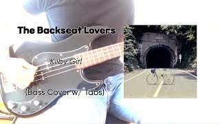 The Backseat Lovers Kilby Girl Bass Cover w Tabs [upl. by Oilla]