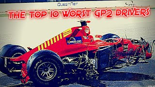 The Top 10 Worst GP2 Drivers [upl. by Faubert68]