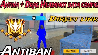 ANTINA  DRAG HEADSHOT DATA CONFIG FILE 🔥OB45 FREE FIRE DATA CONFIG 🔥FF HACK FF INJECTOR [upl. by Philbo]