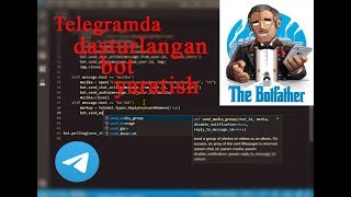 Telegramda dasturlangan bot yaratish Python pyTelegramBotAPI kutubxonasi [upl. by Giustino79]