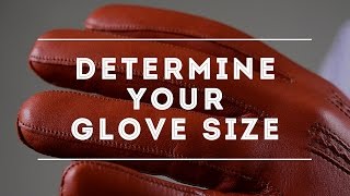 Determine Your Glove Size  Fort Belvedere Gloves [upl. by Araeit]