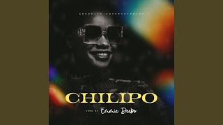 Chilipo [upl. by Saberhagen]