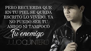 LETRA ¨ENHORABUENA¨  Julio Quintero Lyric Video [upl. by Notgnillew631]