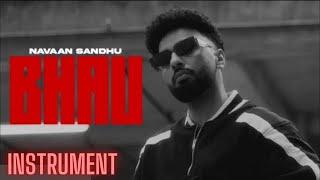 Navaan Sandhu Instrument New Punjabi Song 2024 Bhau MRINSTRUMENT [upl. by Notsirb]