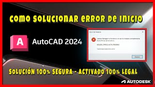 ✅Solucionar problemas de activación de AutoCAD Inventor Revit 2024 2025 Error de inicio AutoCAD [upl. by Sunderland]