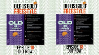 Maarifa ft Jay Moe x Mwana Fa  Old Is Gold Freestyle  Episode 18 [upl. by Sharman]