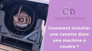 Installer sa canette dans sa machine à coudre [upl. by Riccardo997]