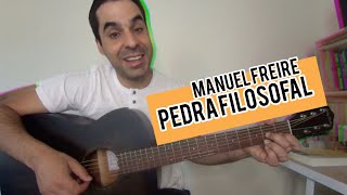 Como tocar quotPedra Filosofal quot MANUEL FREIRE na Guitarra [upl. by Nnylyam]