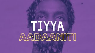 Tiyya AadaanitiJaarraa Goollisaa Boficial Music [upl. by Ahseyn]