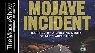 Mojave Incident Inspired by a Chilling Story of Alien Abduction with Ron Felber  314 [upl. by Anytsirhc369]