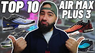 Top 10 Nike Air Max Plus 3 [upl. by Euqinomahs]