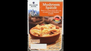 Deutsche Küche Mushroom Spätzle Review [upl. by Hanauq]