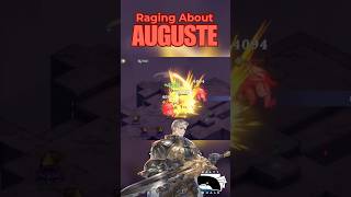 Raging about Auguste [upl. by Asoj5]