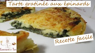 Tarte gratinée aux épinards  Recette facile [upl. by Elleryt]