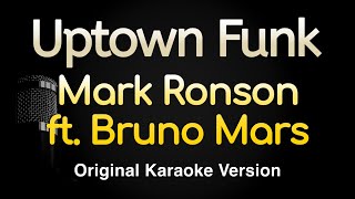 Uptown Funk  Mark Ronson ft Bruno Mars Karaoke Songs With Lyrics  Original Key [upl. by Gefen299]