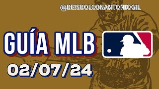 GUÍA DE PRONÓSTICOS MLB 020724 [upl. by Seena]