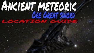 Ancient Meteoric Ore Great Sword Location Guide Erdtree DLC Elden Ring [upl. by Gyatt]