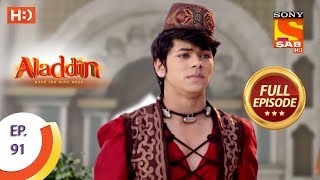 Aladdin  Ep 91  Full Episode  20th December 2018 [upl. by Ybrek]