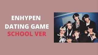 KPOP DATING GAME  ENHYPEN school version [upl. by Kalagher]