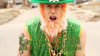 All Gold Everything  LepreCON Trinidad James Official Music Video PARODY [upl. by Mattson]