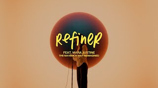 Refiner  Maverick City Music feat Mara Justine Official Music Video [upl. by Aiouqes]