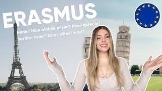 ERASMUS nedir Nasıl yapılır Hibe ne kadar Şartları neler Sınav süreci nasıl [upl. by Levania]