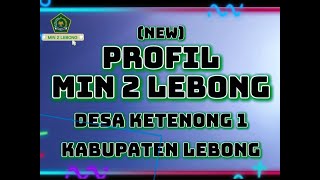 New Profil MIN 2 Lebong [upl. by Eseerahs]