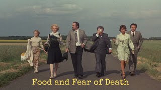 The Discreet Charm of the Bourgeoisie 1972 Video Essay Food and Fear of Death [upl. by Flyn378]