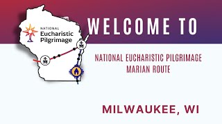 National Eucharistic Pilgrimage Marian Route Milwaukee [upl. by Caleb]