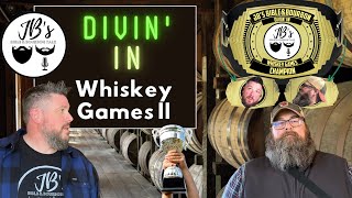 Divin In to Whiskey Games  Round 2 [upl. by Haerle]