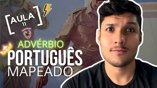 Aula 11 Português Mapeado  ADVÉRBIO [upl. by Yolanda]