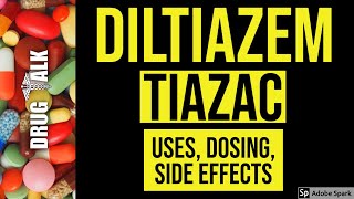 Diltiazem Tiazac  Uses Dosing Side Effects [upl. by Bacchus]