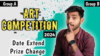 Art Competition 2024  Prize Change  Date Extend  Sachinart23 [upl. by Murvyn]