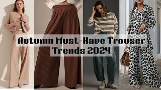 Autumn MustHave Trouser Trends 2024 [upl. by Babette611]